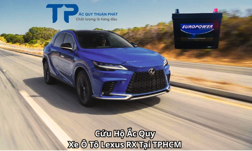 Cứu Hộ Ắc Quy Xe Ô Tô Lexus RX Tại TPHCM