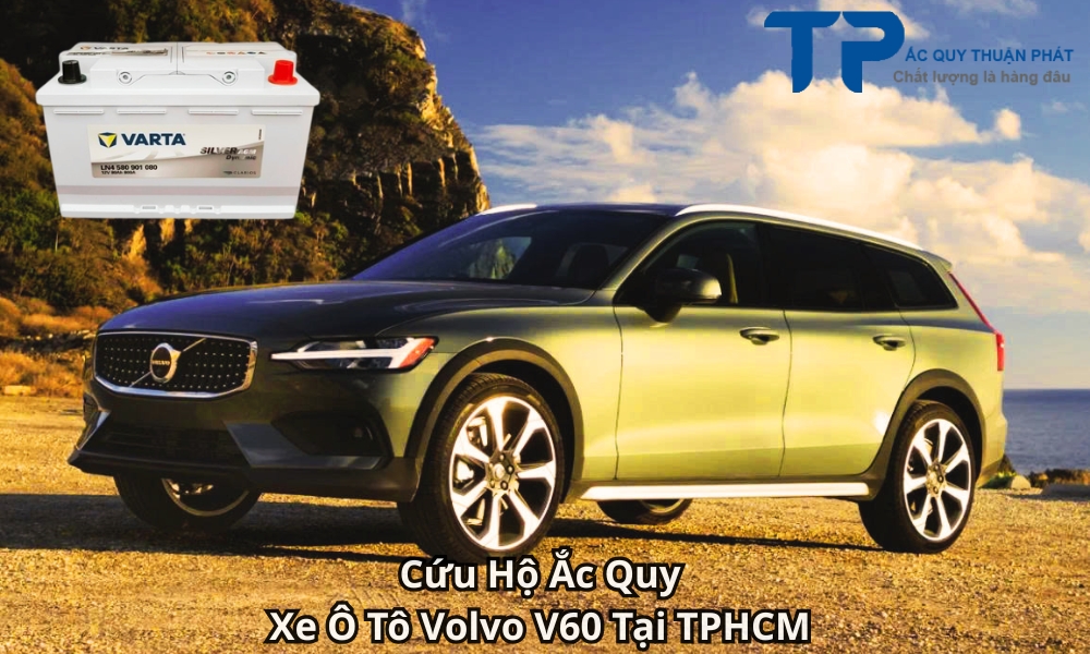 Cứu Hộ Ắc Quy Xe Ô Tô Volvo V60 Tại TPHCM