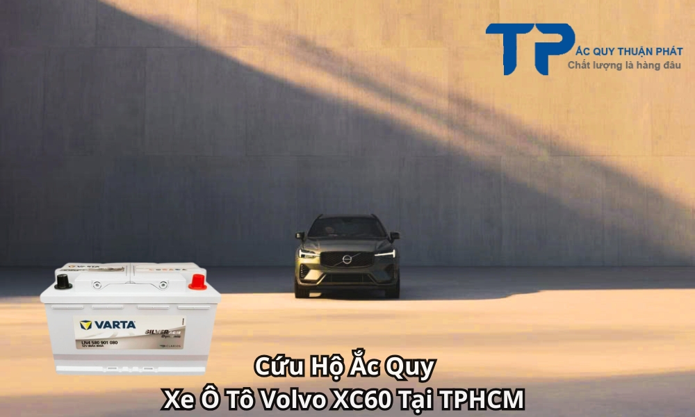 Cứu Hộ Ắc Quy Xe Ô Tô Volvo XC60 Tại TPHCM