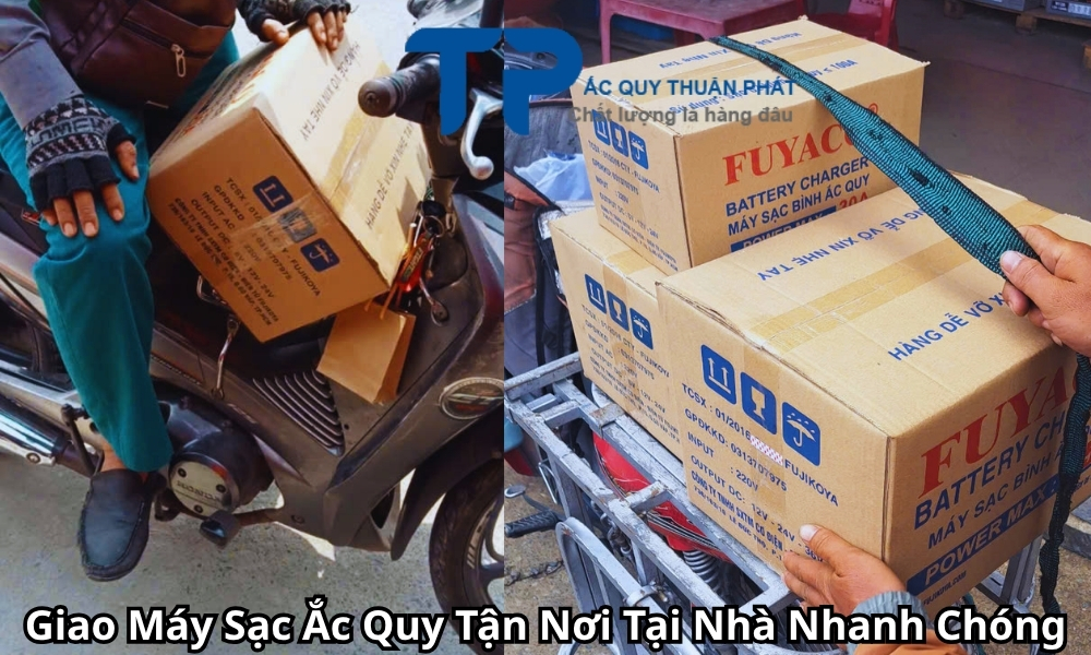 Giao Máy Sạc Ắc Quy Tận Nơi Tại Nhà Nhanh Chóng