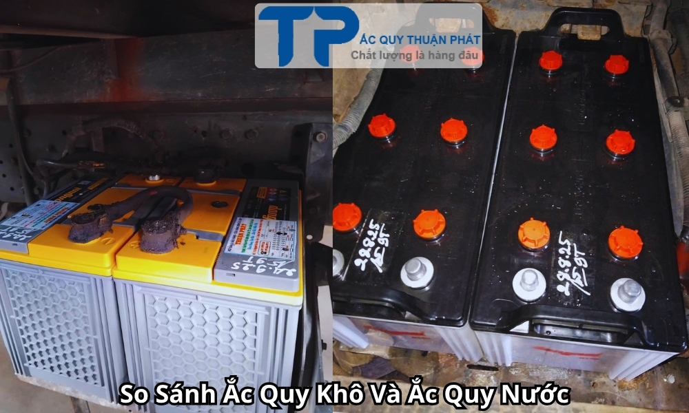 So Sánh Ắc Quy Khô Và Ắc Quy Nước