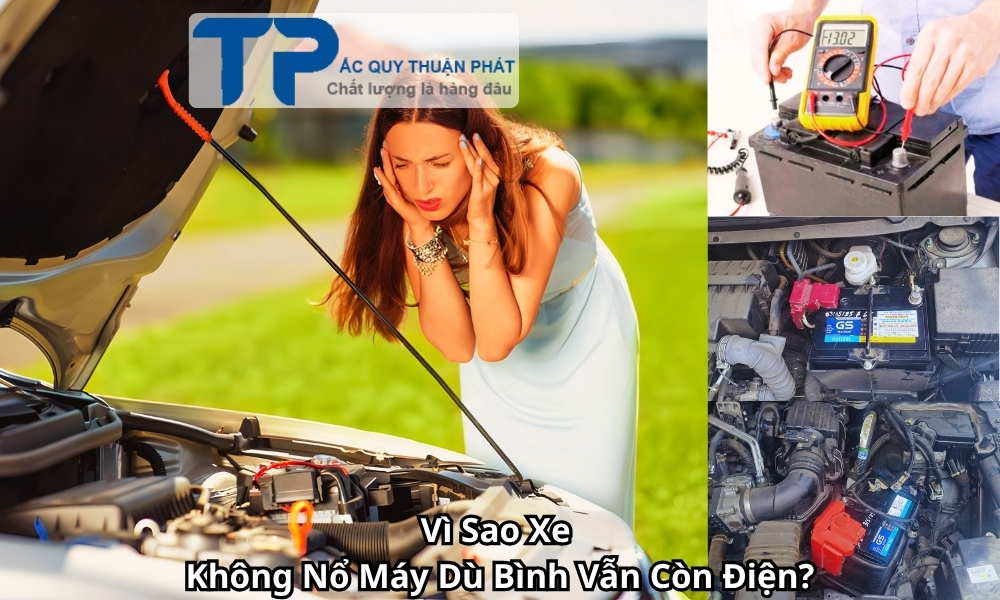 Vì Sao Xe Không Nổ Máy Dù Bình Vẫn Còn Điện?
