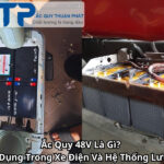 Ắc Quy 48V Là Gì? Ứng Dụng Trong Xe Điện Và Hệ Thống Lưu Trữ