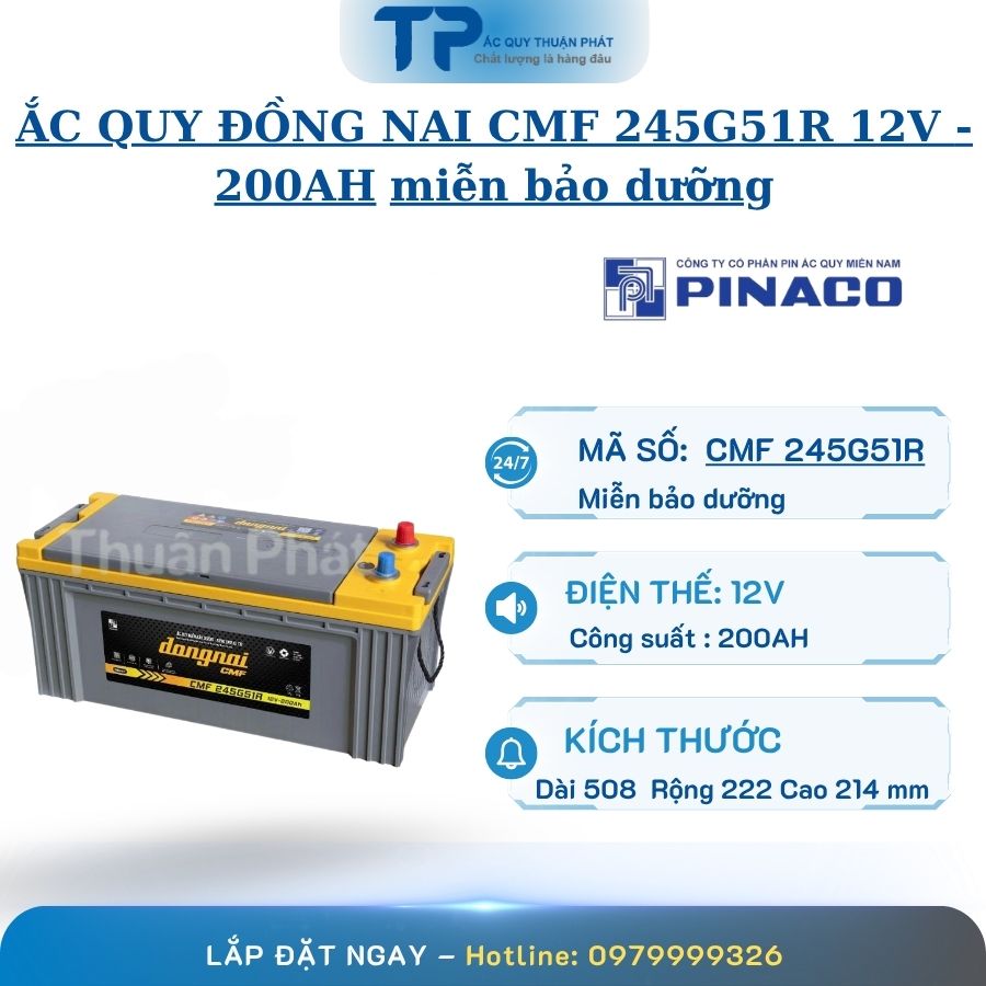 Ắc Quy Đồng Nai CMF 245G51R 12V - 200AH miễn bảo dưỡng