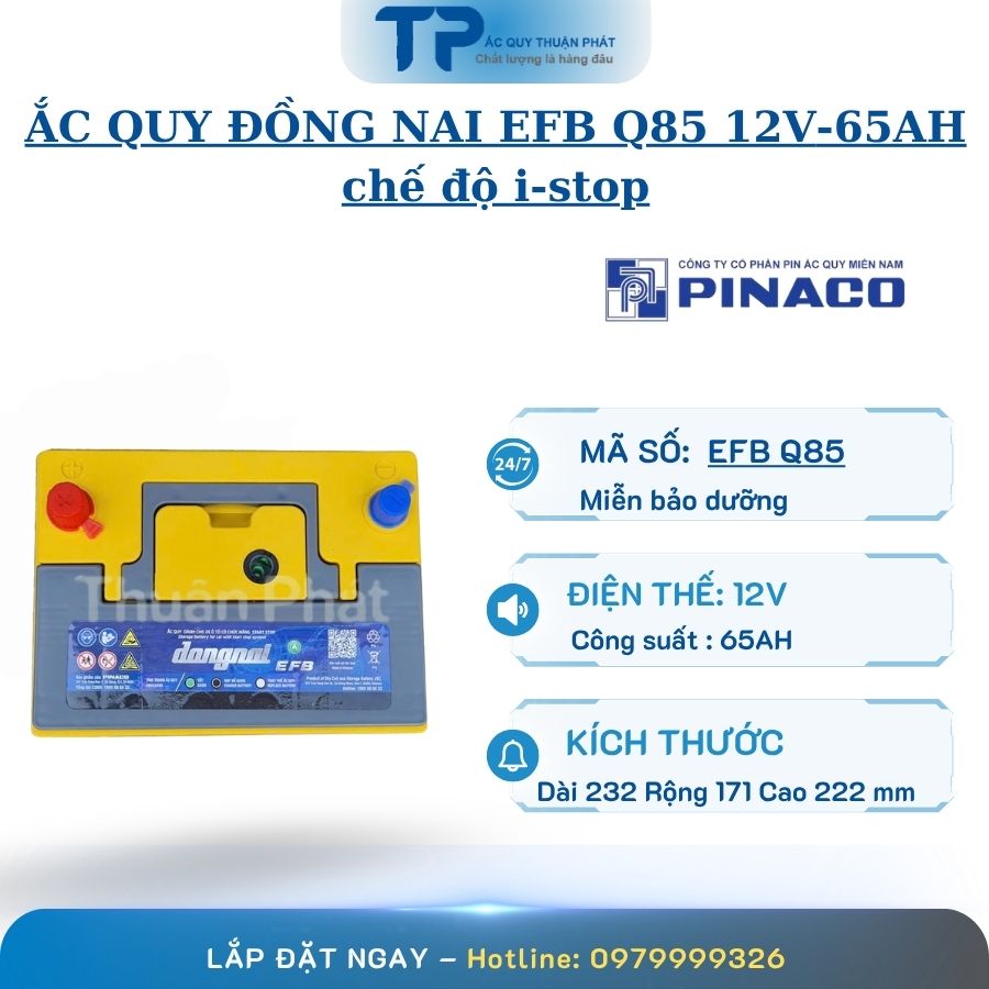 Ắc Quy Đồng Nai EFB Q85 12V - 65AH chế độ i-stop