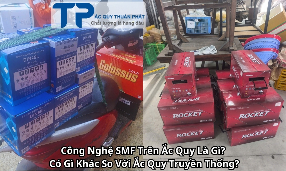 Công Nghệ SMF Trên Ắc Quy Là Gì? Có Gì Khác So Với Ắc Quy Truyền Thống?