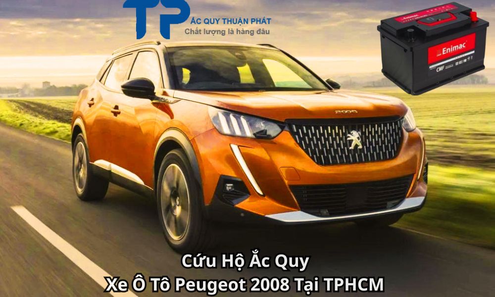 Cứu Hộ Ắc Quy Xe Ô Tô Peugeot 2008 Tại TPHCM