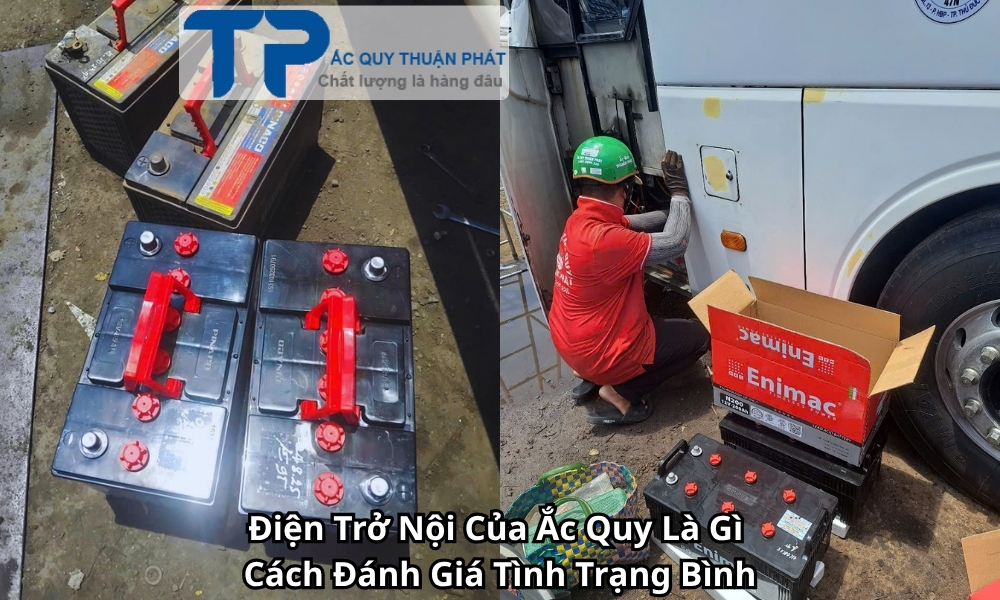 Điện Trở Nội Của Ắc Quy Là Gì Cách Đánh Giá Tình Trạng Bình