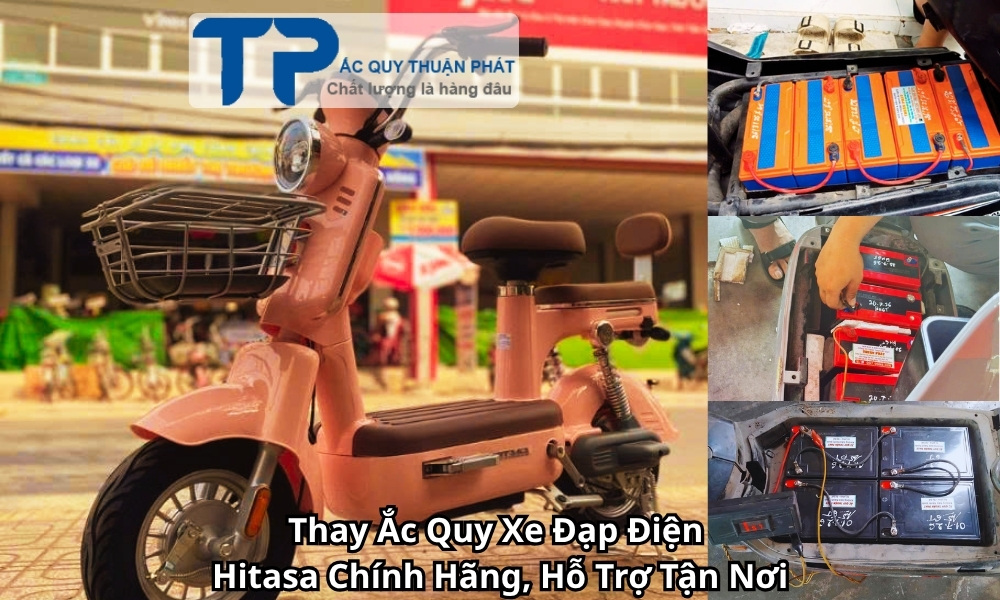 Thay Ắc Quy Xe Đạp Điện Hitasa Chính Hãng, Hỗ Trợ Tận Nơi