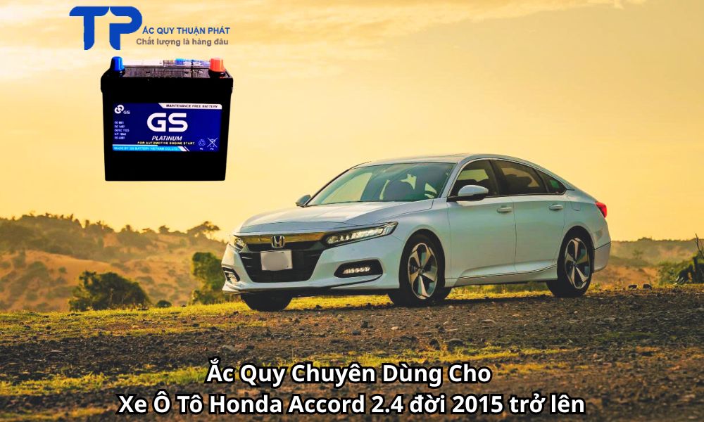 Ắc Quy Chuyên Dùng Cho Xe Ô Tô Honda Accord 2.4 đời 2015 trở lên