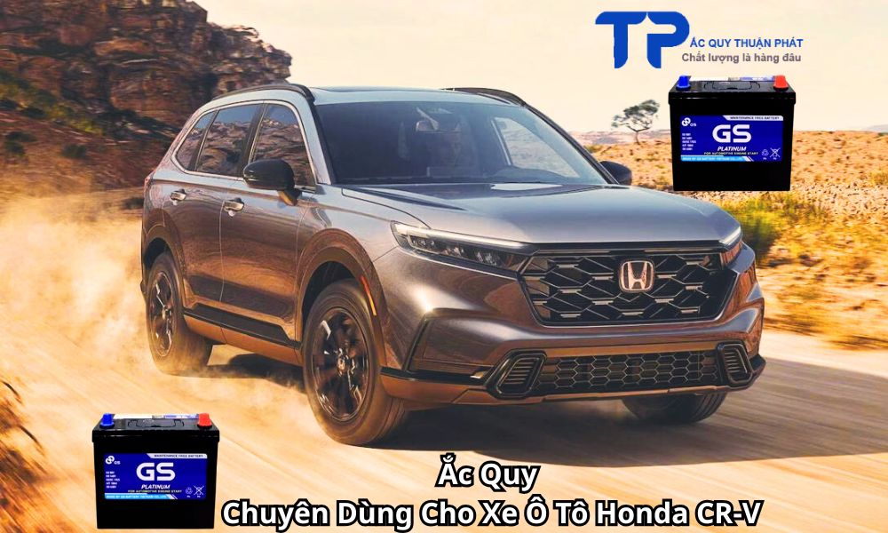 Ắc Quy Chuyên Dùng Cho Xe Ô Tô Honda CR-V
