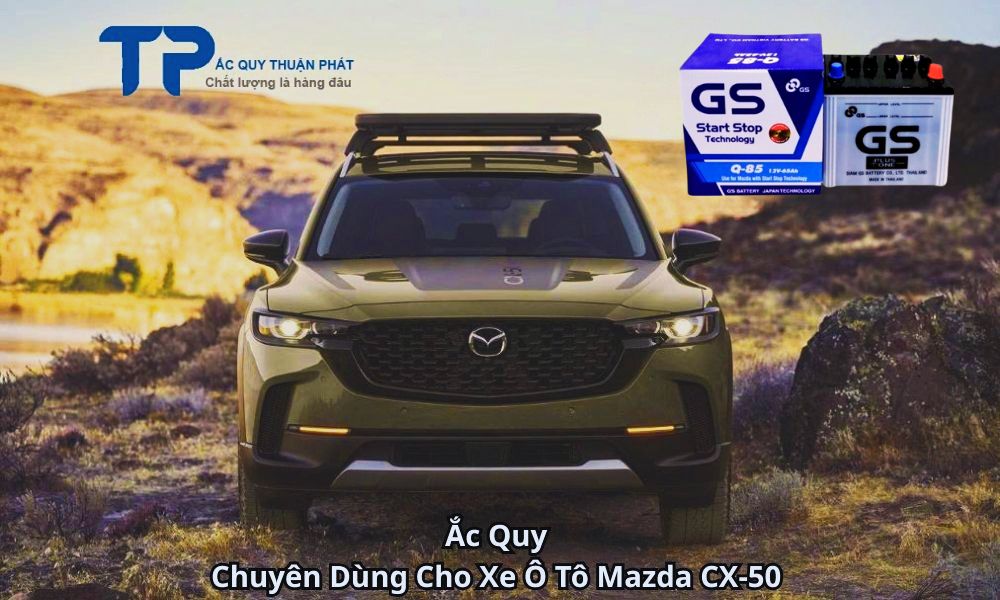 Ắc Quy Chuyên Dùng Cho Xe Ô Tô Mazda CX-50