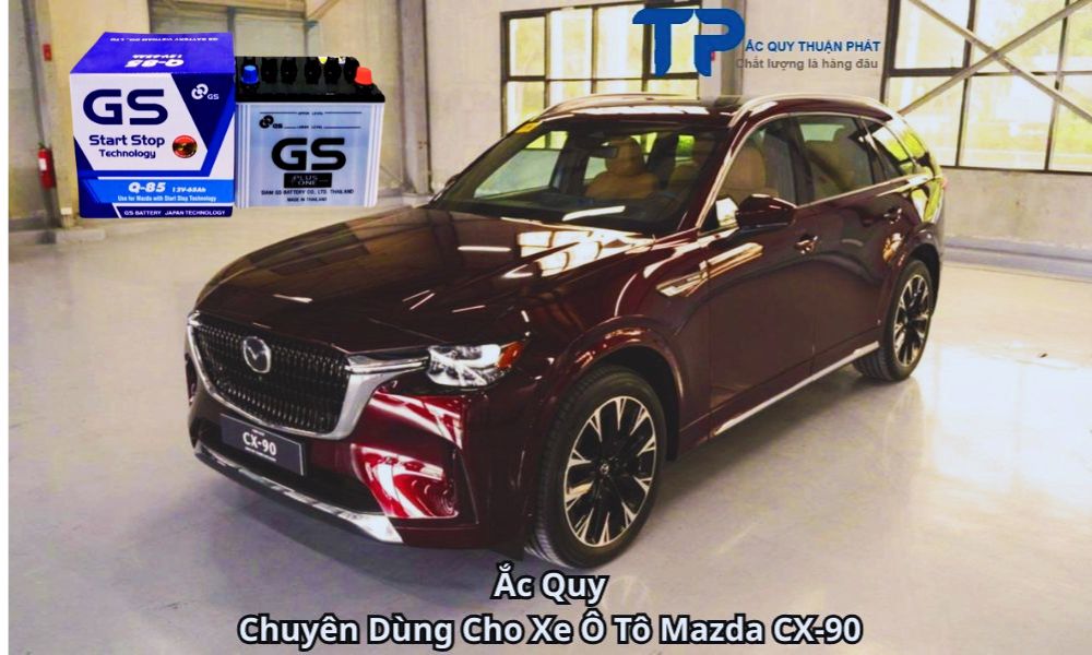Ắc Quy Chuyên Dùng Cho Xe Ô Tô Mazda CX-90