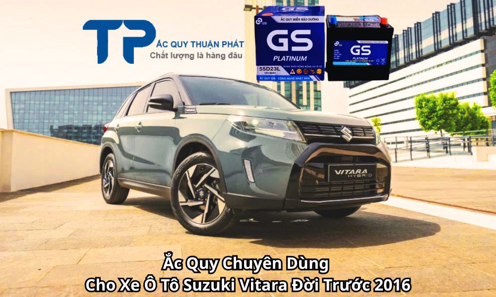 Ắc Quy Chuyên Dùng Cho Xe Ô Tô Suzuki Vitara Đời Trước 2016