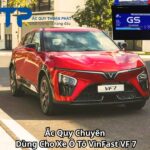 Ắc Quy Chuyên Dùng Cho Xe Ô Tô VinFast VF 7