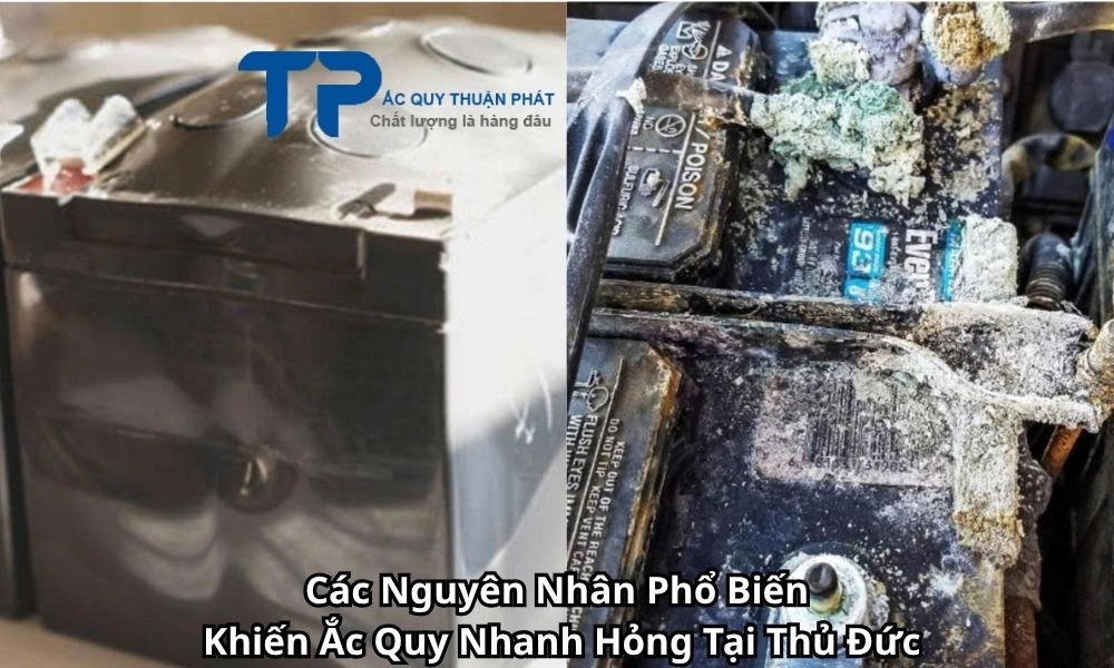 Các Nguyên Nhân Phổ Biến Khiến Ắc Quy Nhanh Hỏng Tại Thủ Đức