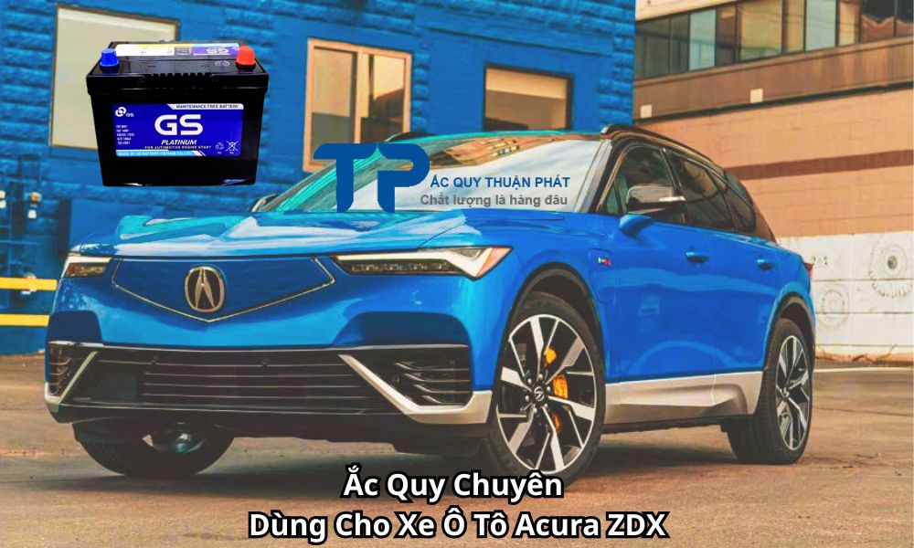 Ắc Quy Chuyên Dùng Cho Xe Ô Tô Acura ZDX