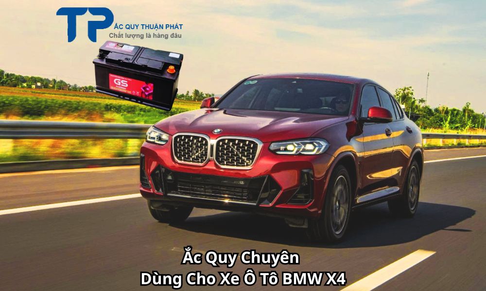 Ắc Quy Chuyên Dùng Cho Xe Ô Tô BMW X4