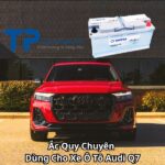 Ắc Quy Chuyên Dùng Cho Xe Ô Tô Audi Q7