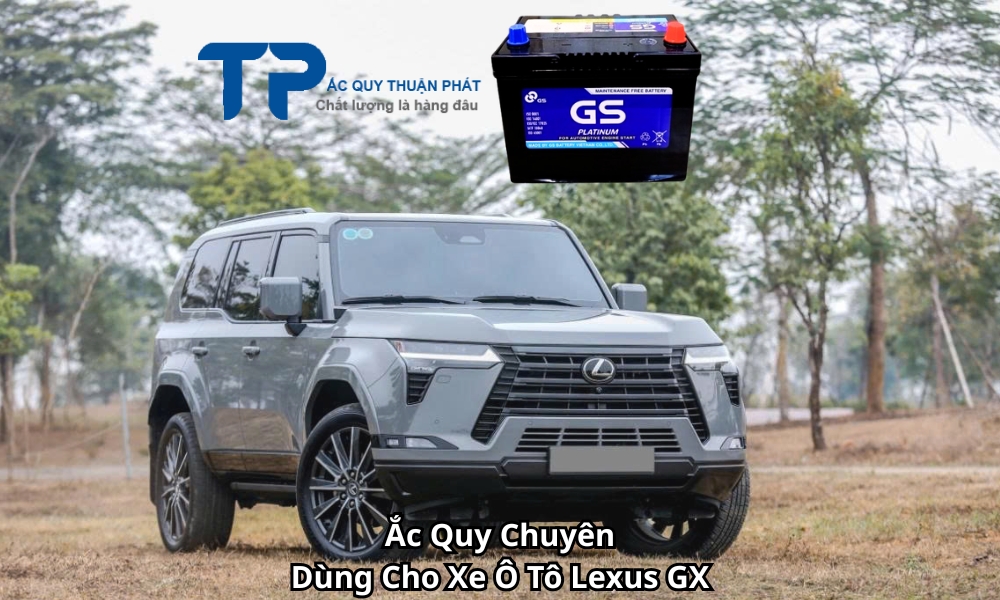 Ắc quy chuyên dung cho xe ô tô lexus gx