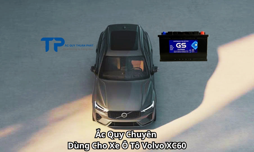 Ắc Quy Chuyên Dùng Cho Xe Ô Tô Volvo XC60