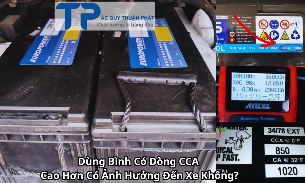 Dùng Bình Có Dòng CCA Cao Hơn Có Ảnh Hưởng Đến Xe Không?