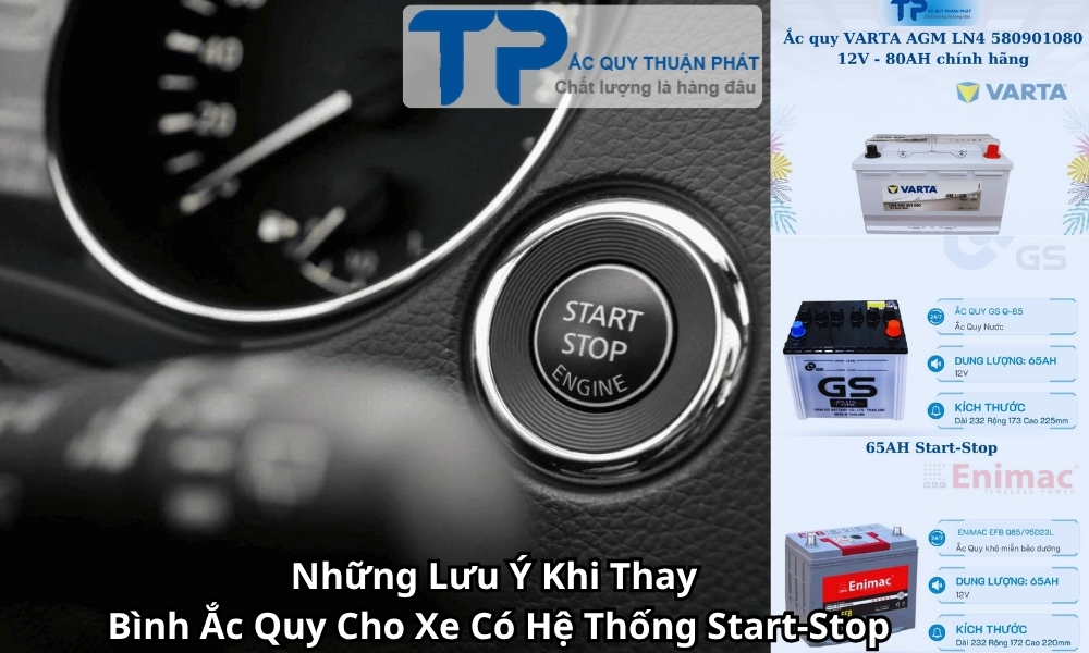 Những Lưu Ý Khi Thay Bình Ắc Quy Cho Xe Có Hệ Thống Start-Stop