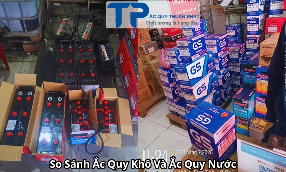 So Sánh Ắc Quy Khô Và Ắc Quy Nước